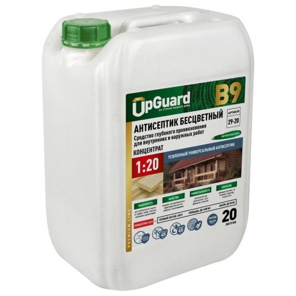 Антисептик UPGUARD B9 20л, бесцветный, универсальный, трудновымываемый для защиты древесины до 45 лет концентрат 1:20 29-20